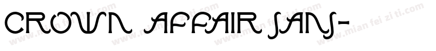 Crown Affair Sans字体转换